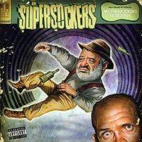 The Supersuckers : Motherfuckers Be Trippin'